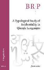 A Typological Study of Evidentiality in Qiangic Languages