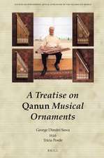 A Treatise on <i>Qanun</i> Musical Ornaments: <i>Risāla fī Zakhārif al-Qānūn al-Mūsīqiyya</i>