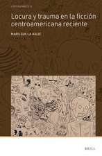 Locura y trauma en la ficción centroamericana reciente