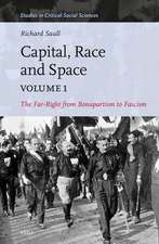 Capital, Race and Space, Volume I