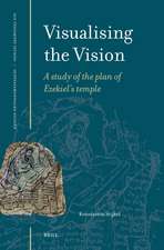 Visualising the Vision: A study of the plan of Ezekiel’s temple