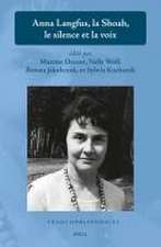 Anna Langfus, la Shoah, le silence et la voix