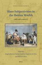 Slave Subjectivities in the Iberian Worlds: (16th-20th centuries)