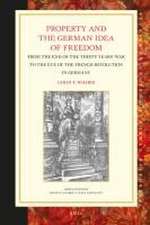 Property and the German Idea of Freedom