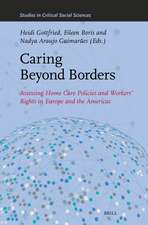 Caring Beyond Borders: Assessing Home Care Policies and Workers’ Rights in Europe and the Americas
