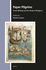 Paper Pilgrims: Travel Writing and the Study of Religions