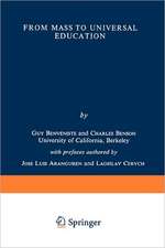 From Mass to Universal Education: The Experience of the State of California and its Relevance to European Education in the Year 2000