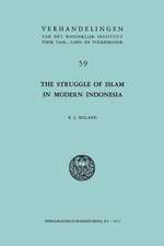 The Struggle of Islam in Modern Indonesia