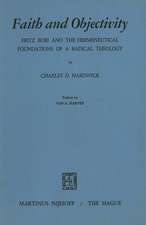 Faith and Objectivity: Fritz Buri and the Hermeneutical Foundations of a Radical Theology