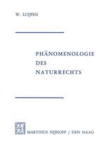 Phänomenologie Des Naturrechts: Aus Dem Niederländischen Übertragen von Reinhold Kühn