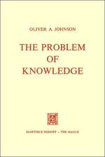 The Problem of Knowledge: Prolegomena to an Epistemology