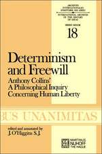 Determinism and Freewill: Anthony Collins’ A Philosophical Inquiry Concerning Human Liberty