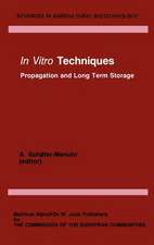 In vitro Techniques: Propagation and Long Term Storage