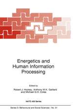 Energetics and Human Information Processing