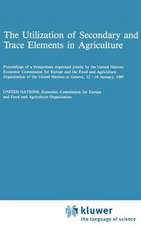 The Utilization of Secondary and Trace Elements in Agriculture