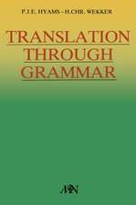 Translation through grammar: A graded translation course, with explanatory notes and a contrastive grammar