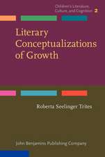 Literary Conceptualizations of Growth