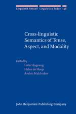 Cross-linguistic Semantics of Tense, Aspect, and Modality