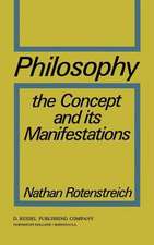 Philosophy: The Concept and its Manifestations