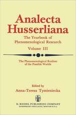 The Phenomenological Realism of the Possible Worlds: The ‘A Priori’, Activity and Passivity of Consciousness, Phenomenology and Nature Papers and Debate of the Second International Conference Held by the International Husserl and Phenomenological Research Society New York, N. Y., September 4–9, 1972
