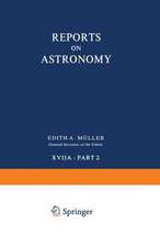 Reports on Astronomy: Transactions of the International Astronomical Union Volume XVIIA — Part 2