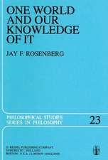 One World and Our Knowledge of It: The Problematic of Realism in Post-Kantian Perspective