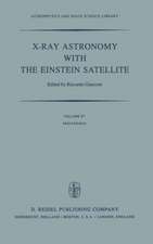 X-Ray Astronomy with the Einstein Satellite: Proceedings of the High Energy Astrophysics Division of the American Astronomical Society Meeting on X-Ray Astronomy held at the Harvard/Smithsonian Center for Astrophysics, Cambridge, Massachusetts, U.S.A., January 28–30, 1980