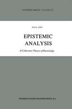 Epistemic Analysis: A Coherence Theory of Knowledge