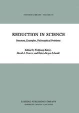 Reduction in Science: Structure, Examples, Philosophical Problems