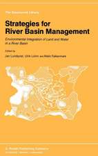 Strategies for River Basin Management: Environmental Integration of Land and Water in a River Basin