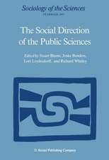 The Social Direction of the Public Sciences: Causes and Consequences of Co-operation between Scientists and Non-scientific Groups