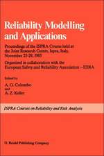 Reliability Modelling and Applications