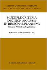 Multiple Criteria Decision Analysis in Regional Planning: Concepts, Methods and Applications