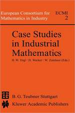 Case Studies in Industrial Mathematics