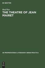 The theatre of Jean Mairet: the metamorphosis of sensuality