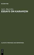 Essays on Karamzin: Russian Man-of-Letters, Political Thinker, Historian, 1766-1826