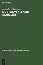 LYNGSTAD:DOSTOEVSKIJ AND SCHILLER SPR 303