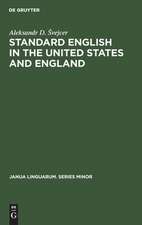 Standard English in the United States and England