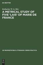 A metrical study of five lais of Marie de France