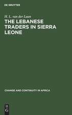 The Lebanese Traders in Sierra Leone