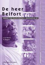 De heer Belfort: Werkboek voor kwalificatieniveau 4, deelkwalificatie 407