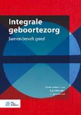 Integrale geboortezorg: Samen bevalt goed