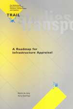 A Roadmap for Infrastructure Appraisal