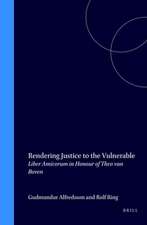 Rendering Justice to the Vulnerable