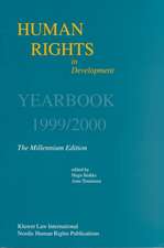 Human Rights in Development, Volume 6: Yearbook 1999/2000