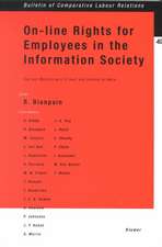 On-Line Rights for Employees in the Information Society, Use & Monitoring of E-mail & Internet at Work