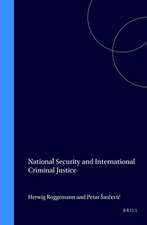 National Security and International Criminal Justice