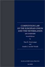 Competition Law of the European Union and the Netherlands