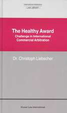 The Healthy Award: Challenge in International Commercial Arbitration