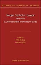 Merger Control in Europe: EU, Member States and Accession States